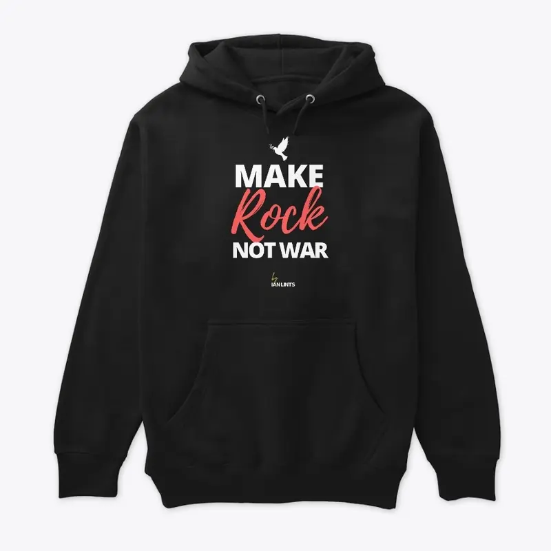 Make Rock, not war